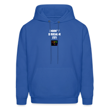 Load image into Gallery viewer, LIVE IT Pride Unisex DON'T DREAM IT original Hoodie - royal blue
