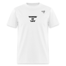 Load image into Gallery viewer, LIVE IT Unisex POWER OF LIFE original Classic T-Shirt - white
