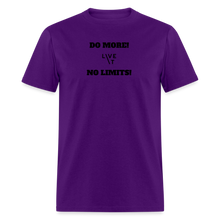 Load image into Gallery viewer, LIVE IT Unisex DO MORE NO LIMITS original Classic T-Shirt - purple