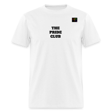 Load image into Gallery viewer, LIVE IT Pride Unisex "PRIDE CLUB" original Classic T-Shirt - white