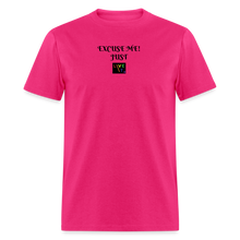 Load image into Gallery viewer, LIVE IT Pride Unisex EXCUSE ME JUST LIVE IT original Classic T-Shirt - fuchsia