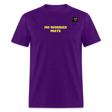 Load image into Gallery viewer, LIVE IT Aussie Unisex NO WORRIES MATE original Classic T-Shirt - purple
