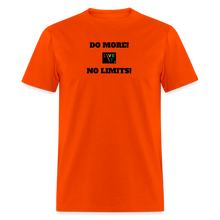 Load image into Gallery viewer, LIVE IT Pride Unisex DO MORE NO LIMITS original Classic T-Shirt - orange