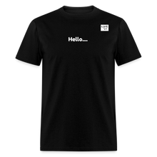 Load image into Gallery viewer, LIVE IT Unisex HELLO GOODBYE original Classic T-Shirt - black