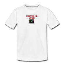 Load image into Gallery viewer, LIVE IT Kids EXCUSE ME JUST LIVE IT original Organic T-Shirt - white