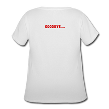 Load image into Gallery viewer, LIVE IT Curvy Plus Size HELLO GOODBYE original Women's Curvy T-Shirt - white