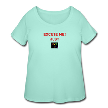 Load image into Gallery viewer, LIVE IT Pride Curvy Plus Size EXCUSE ME JUST LIVE IT original Women's Curvy T-Shirt - mint