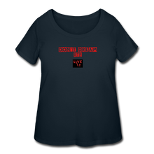 Load image into Gallery viewer, LIVE IT Curvy Plus Size DON'T DREAM IT original Women's Curvy T-Shirt - navy