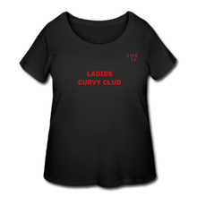 Load image into Gallery viewer, LIVE IT Curvy Plus Size "LADIES CURVY CLUB" original Women's Curvy T-Shirt - black