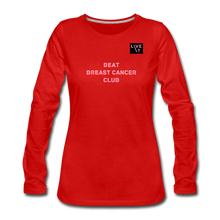 Load image into Gallery viewer, LIVE IT Breast Cancer Women's BEAT CLUB original Women's Slim Fit Long Sleeve T-Shirt - red
