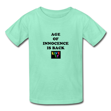 Load image into Gallery viewer, LIVE IT Kids AGE OF INNOCENCE IS BACK original Youth T-Shirt - deep mint