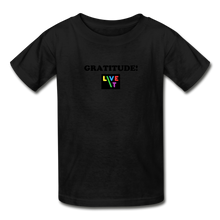 Load image into Gallery viewer, LIVE IT Kids GRATITUDE original Youth T-Shirt - black