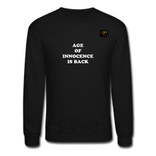 Load image into Gallery viewer, LIVE IT Pride Unisex AGE OF INNOCENCE IS BACK original Crewneck Sweatshirt - black