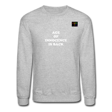 Load image into Gallery viewer, LIVE IT Pride Unisex AGE OF INNOCENCE IS BACK original Crewneck Sweatshirt - heather gray