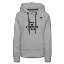 Load image into Gallery viewer, LIVE IT Women's AGE OF INNOCENCE IS BACK original Women's Hoodie - heather grey