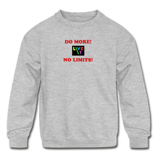 Load image into Gallery viewer, LIVE IT Kids DO MORE NO LIMITS original Crewneck Sweatshirt - heather gray