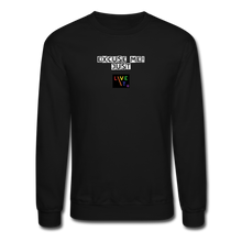 Load image into Gallery viewer, LIVE IT Pride Unisex EXCUSE ME JUST LIVE IT original Crewneck Sweatshirt - black