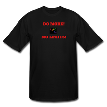 Load image into Gallery viewer, LIVE IT Pride Men's Tall DO MORE NO LIMITS original Men's Tall T-Shirt - black