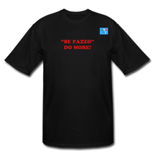 Load image into Gallery viewer, LIVE IT Men's Tall Italia BE PAZZO DO MORE original Men's Tall T-Shirt - black