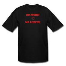 Load image into Gallery viewer, LIVE IT Men's Tall DO MORE NO LIMITS original Men's Tall T-Shirt - black