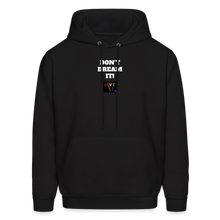 Load image into Gallery viewer, LIVE IT Pride Unisex DON&#39;T DREAM IT original Hoodie - black
