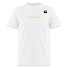 Load image into Gallery viewer, LIVE IT Aussie Unisex G&#39;DAY MATE original Classic T-Shirt - white
