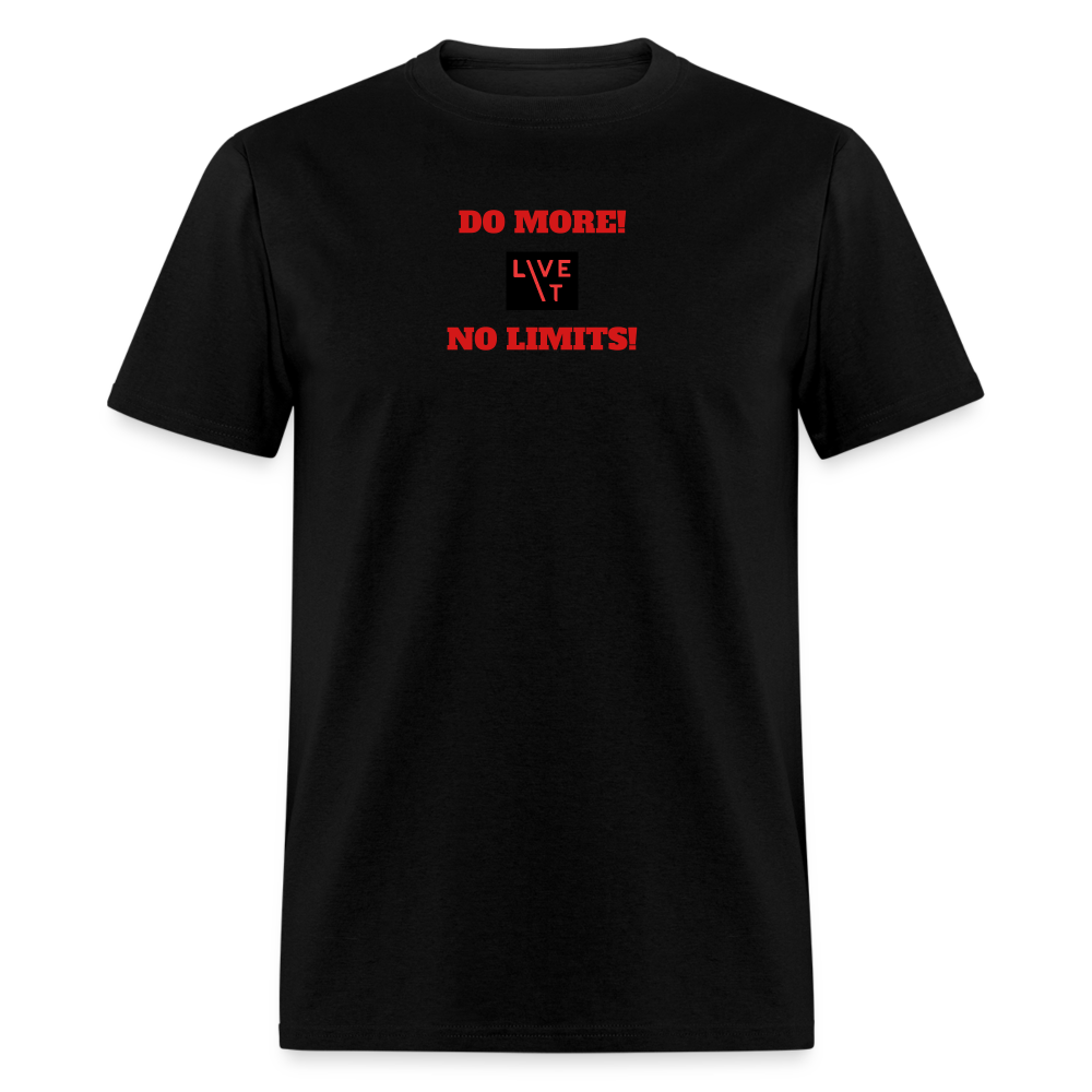 LIVE IT Unisex DO MORE NO LIMITS original Classic T-Shirt - black