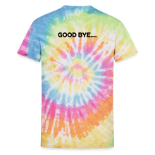 Load image into Gallery viewer, LIVE IT Pride Unisex HELLO GOODBYE original Tie Dye T-Shirt - rainbow
