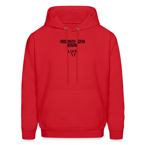 LIVE IT Men's EXCUSE ME JUST LIVE IT original Men's Hoodie - red