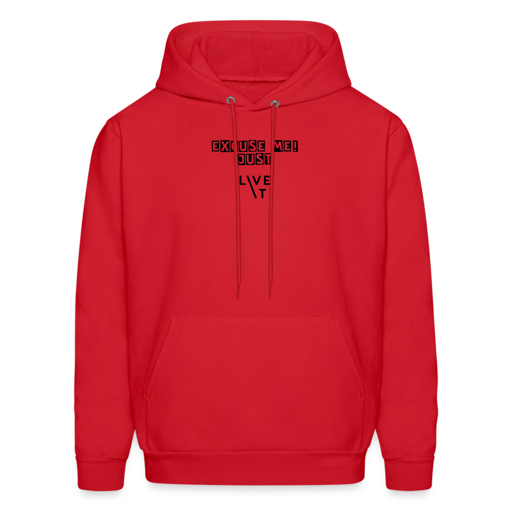 LIVE IT Men's EXCUSE ME JUST LIVE IT original Men's Hoodie - red