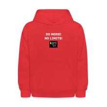 Load image into Gallery viewer, LIVE IT Kids DO MORE NO LIMITS original Hoodie - red
