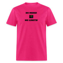 Load image into Gallery viewer, LIVE IT Pride Unisex DO MORE NO LIMITS original Classic T-Shirt - fuchsia

