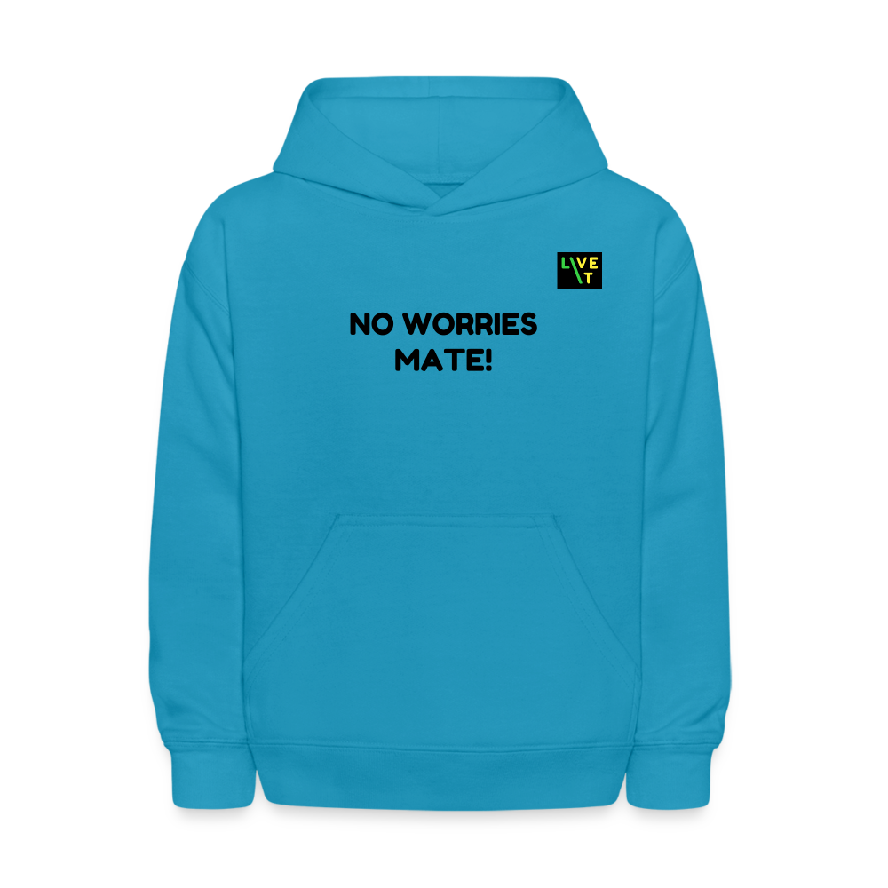 LIVE IT Kids Aussie NO WORRIES MATE original Hoodie - turquoise