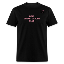 Load image into Gallery viewer, LIVE IT Breast Cancer Unisex BEAT CLUB original Classic T-Shirt - black
