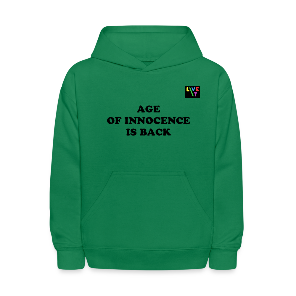 LIVE IT Kids AGE OF INNOCENCE IS BACK original Hoodie - kelly green