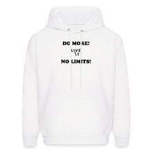 Load image into Gallery viewer, LIVE IT Men's DO MORE NO LIMITS original Men's Hoodie - white

