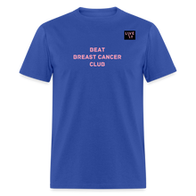 Load image into Gallery viewer, LIVE IT Breast Cancer Unisex BEAT CLUB original Classic T-Shirt - royal blue
