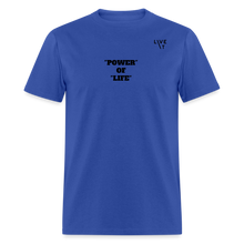 Load image into Gallery viewer, LIVE IT Unisex POWER OF LIFE original Classic T-Shirt - royal blue
