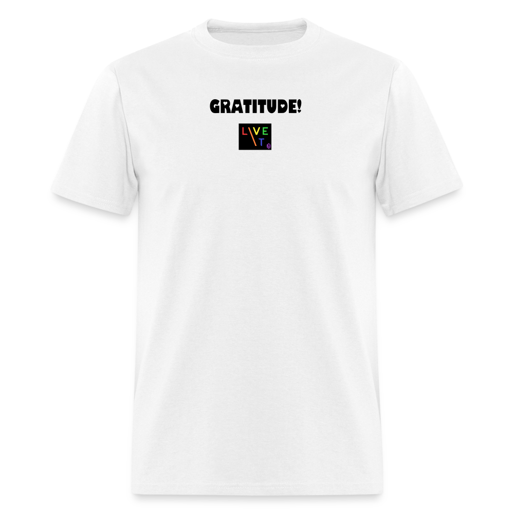 LIVE IT Pride Unisex GRATITUDE original Classic T-Shirt - white