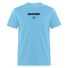 Load image into Gallery viewer, LIVE IT Unisex GRATITUDE original Classic T-Shirt - aquatic blue

