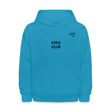 Load image into Gallery viewer, LIVE IT Kids KIDS CLUB original Hoodie - turquoise
