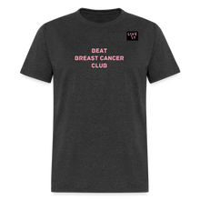 Load image into Gallery viewer, LIVE IT Breast Cancer Unisex BEAT CLUB original Classic T-Shirt - heather black
