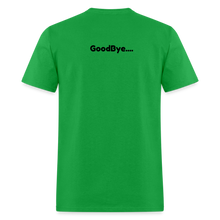 Load image into Gallery viewer, LIVE IT Unisex HELLO GOODBYE original Classic T-Shirt - bright green
