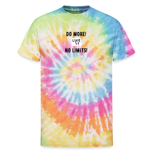 LIVE IT Unisex DO MORE NO LIMITS original Tie Dye T-Shirt - rainbow