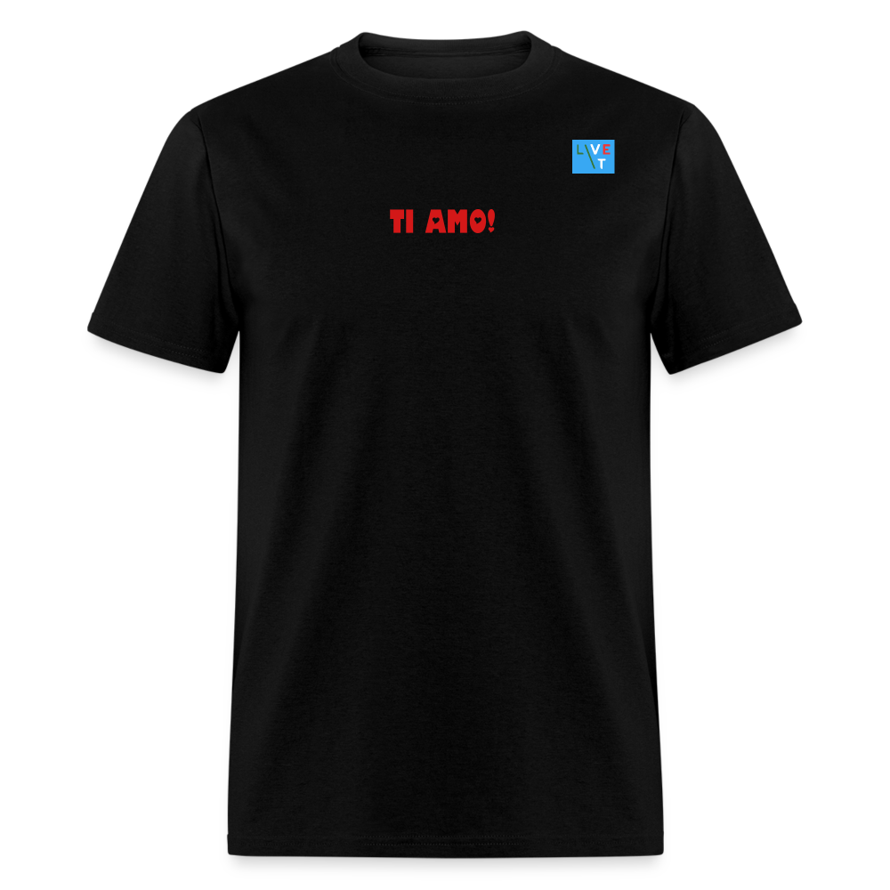 LIVE IT Italia Unisex TI AMO original Classic T-Shirt - black