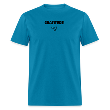 Load image into Gallery viewer, LIVE IT Unisex GRATITUDE original Classic T-Shirt - turquoise
