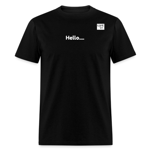 LIVE IT Unisex HELLO GOODBYE original Classic T-Shirt - black