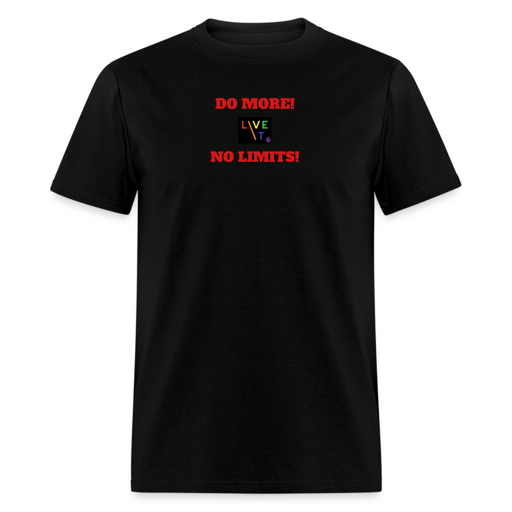 LIVE IT Pride Unisex DO MORE NO LIMITS original Classic T-Shirt - black