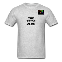 Load image into Gallery viewer, LIVE IT Pride Unisex &quot;PRIDE CLUB&quot; original Classic T-Shirt - heather gray
