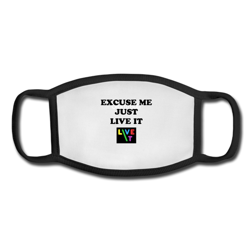 LIVE IT Kids Face Masks EXCUSE ME JUST LIVE IT Youth Face Mask - white/black